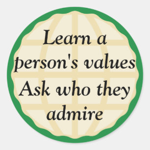 A Person's Values Classic Round Sticker