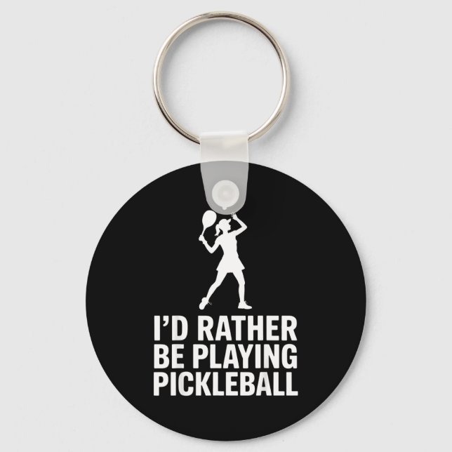 A pickleball player's mantra  key ring (Front)