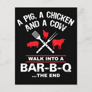 A Pig Chicken Cow Walk Into A Bar Funny BBQ Flyer