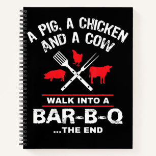 A Pig Chicken Cow Walk Into A Bar Funny BBQ Notebook