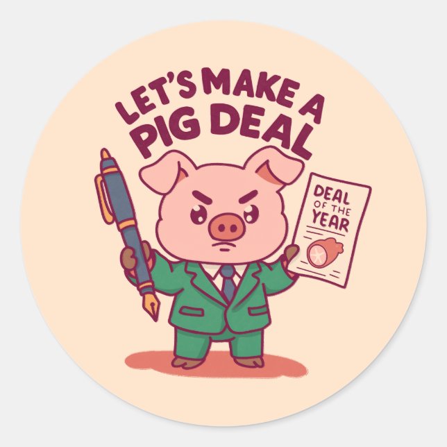 A Pig Deal Classic Round Sticker (Front)