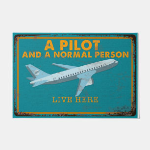 A Pilot And A Normal Person Live Here Doormat