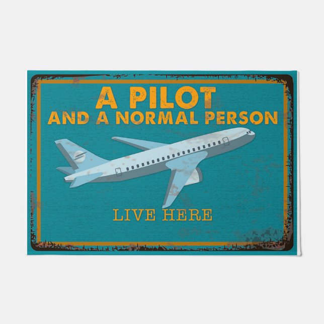 A Pilot And A Normal Person Live Here Doormat (Front)