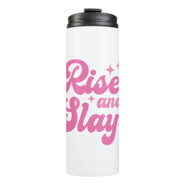 A pink retro Rise and Slay Thermal Tumbler (Front)