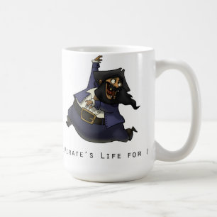 A Pirate's Life For Me Coffee Mug
