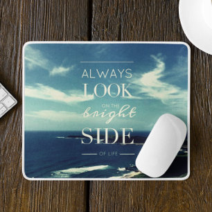 A Positive Outlook on Life / ©Seascape Mouse Mat