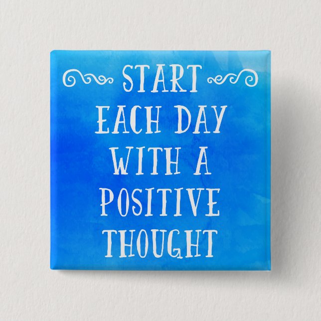 A Positive Thought Quote 15 Cm Square Badge (Front)