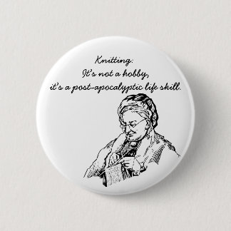 A post-apocalyptic life skill 6 cm round badge