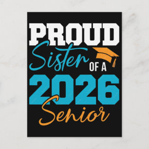 A poster that says proud sister of a 2026 senior. holiday postcard