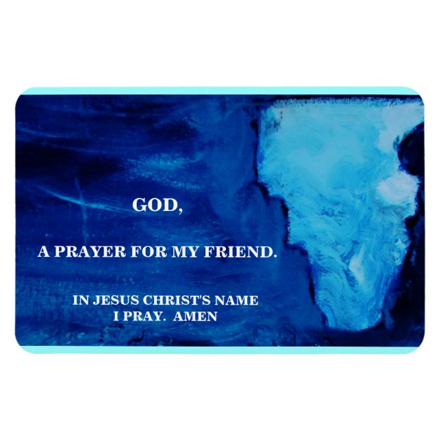 A PRAYER FOR MY FRIEND MAGNET (Horizontal)