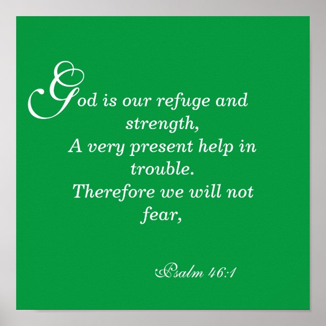 A present help in trouble Psalm 46 Poster (Front)