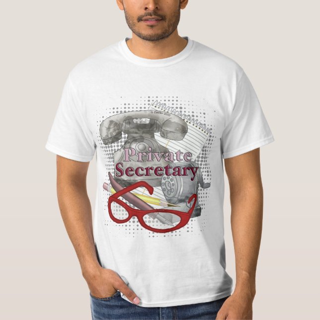 A Private Secretary T-Shirt (Front)