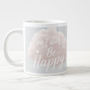 A product with a design of "Don't worry Be happy" Large Coffee Mug