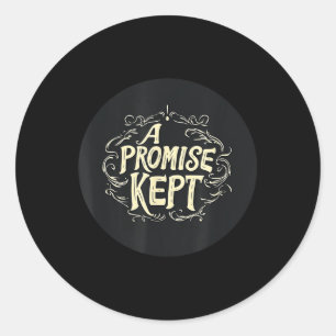 A Promise Kept Outfit For Boys And Girls  Classic Round Sticker