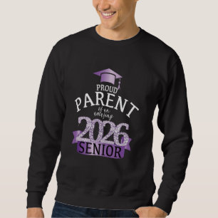 A Proud 2026 Senior Parent I Elegant Purple Celebr Sweatshirt