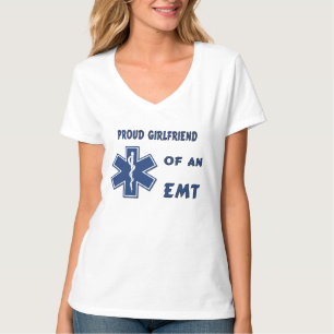 A Proud EMT Girlfriend T-Shirt