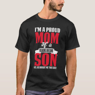 A Proud Mum From A Great Son Mother's Day Quote T-Shirt