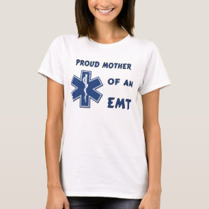 A Proud Mum Of An EMT T-Shirt