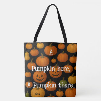 A pumpkin here tote bag