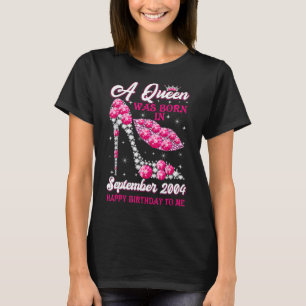A Queen Born in September 2004 18th Birthday Wome T-Shirt