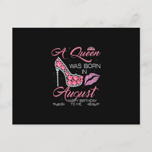 A Queen Was Born In August Birthday Gift For Women Announcement Postcard (Front)