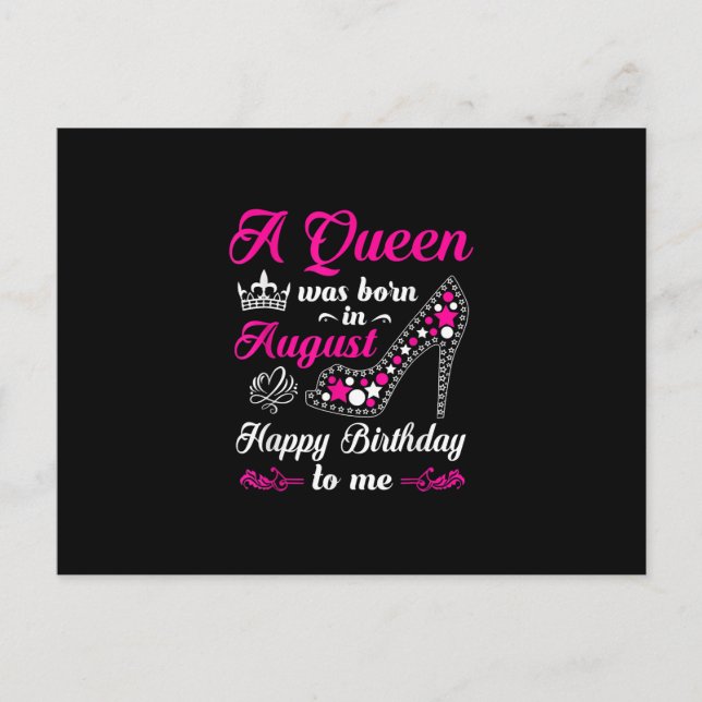 A Queen Was Born In August Birthday Women Announcement Postcard (Front)