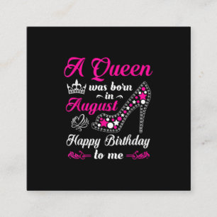 A Queen Was Born In August Birthday Women Square Business Card