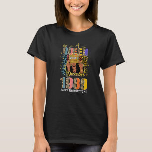 A Queen Was Born In December 1989 33 Years Old 33r T-Shirt