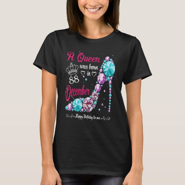 A Queen Was Born In December 88th Birthday Women H T-Shirt (Front)
