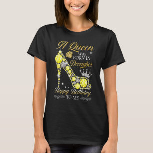 A Queen Was Born In December Funny Bling High Heel T-Shirt