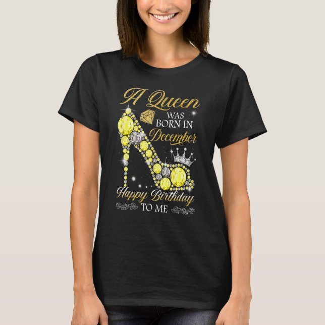 A Queen Was Born In December Funny Bling High Heel T-Shirt (Front)