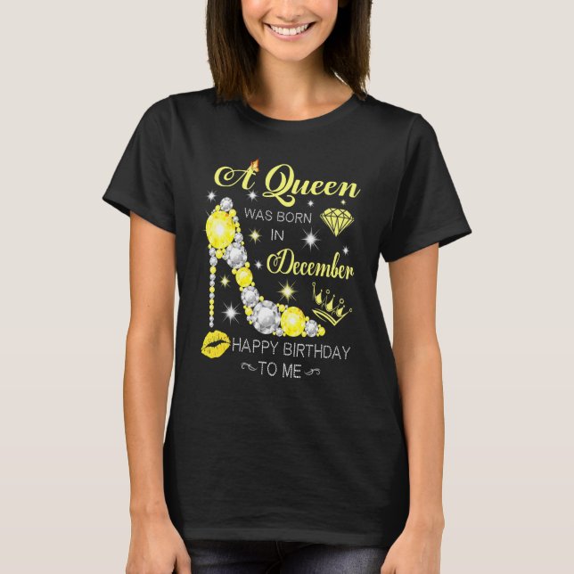 A Queen Was Born In December Glitter Diamond Shoes T-Shirt (Front)