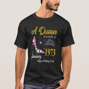 A Queen Was Born In January 1973 High Heel 50th Bi T-Shirt