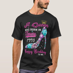 A Queen Was Born in January 1993 30th Birthday 1 T-Shirt