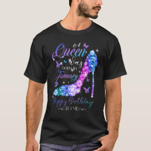 A Queen Was Born In January Stepping Into My Birth T-Shirt