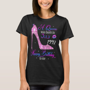 A Queen Was Born In July 1992 Happy 31st Birthday  T-Shirt