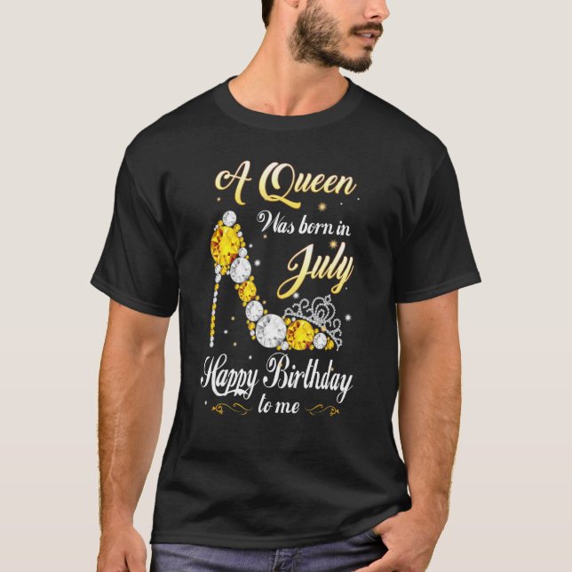 A Queen Was Born In July Birthday Shoes  For Women T-Shirt (Front)