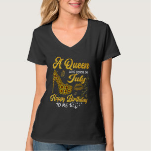 A Queen Was Born In July Birthday Sunflower High H T-Shirt