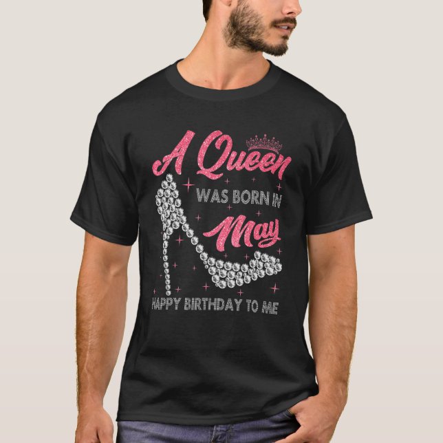 A Queen Was Born In May High Heel Birthday Girls W T-Shirt (Front)