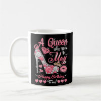 A Queen Was Born In May Queen Birthday Girl High
