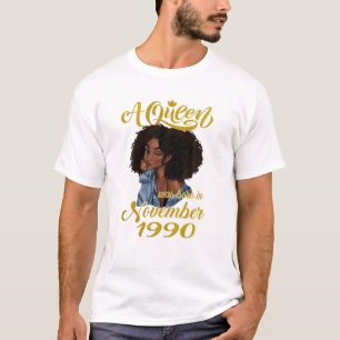 A Queen Was Born in November 1990 30th Birthday Gi T-Shirt