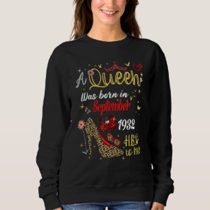 A Queen Was Born In September 1932 Happy 90th Birt Sweatshirt