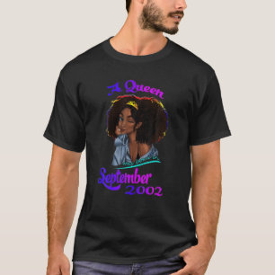 A Queen Was Born In September 2002 19 Year Old Fun T-Shirt