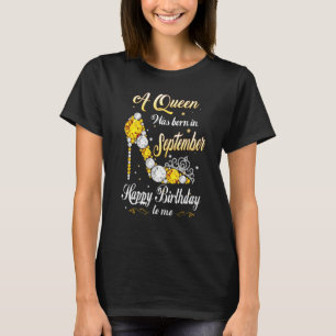 A Queen Was Born In September Birthday Shoes  Wome T-Shirt