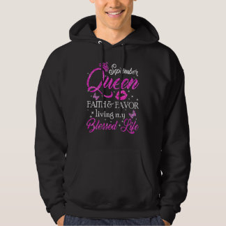 A Queen Was Born In September  September Queen Gir Hoodie