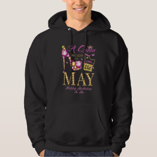 A Queen Was Born On May 21 Happy Birthday To Me Hoodie