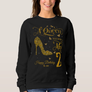 A Queen Was Born On May 2 Happy Birthday To Me 2nd Sweatshirt
