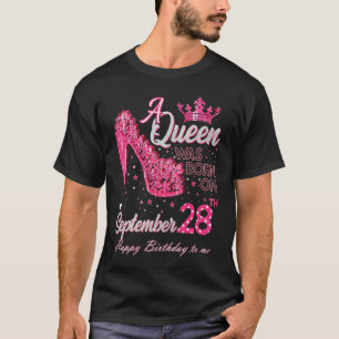 A Queen Was Born on September 28 High Heels Septem T-Shirt