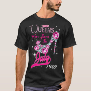 A Queen Were Born In July 1969 Happy 53rd Birthday T-Shirt
