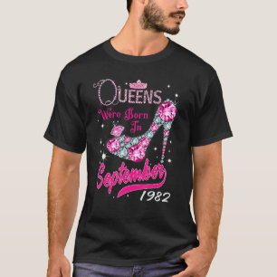 A Queen Were Born In September 1982 Happy 40th Bir T-Shirt